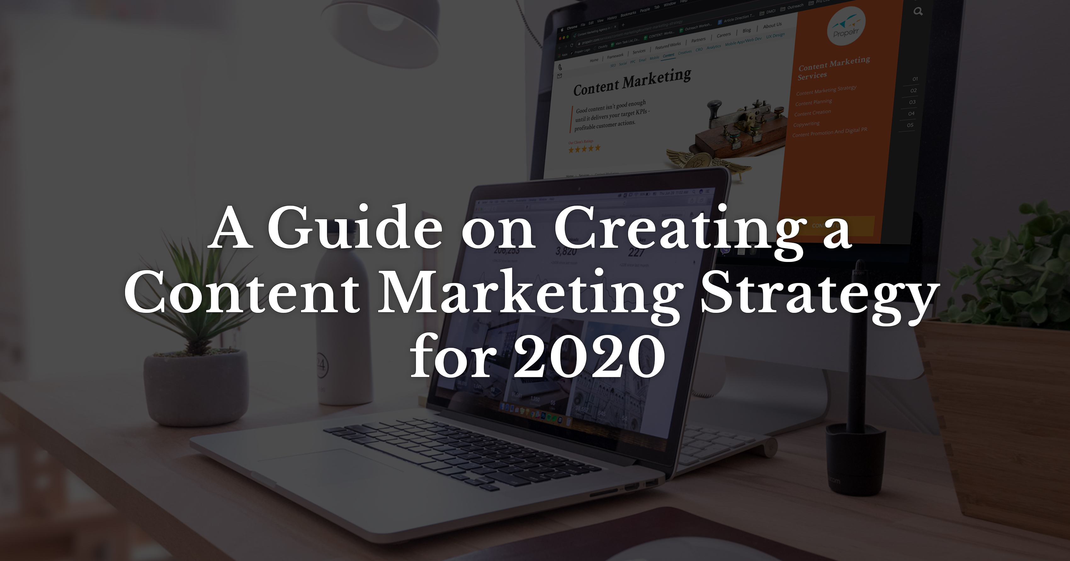 A Guide on Creating a Content Marketing Strategy for 2020