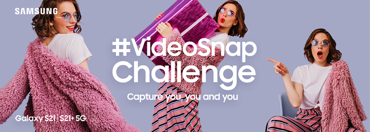 Samsung #VideoSnap Challenge for Galazy S21