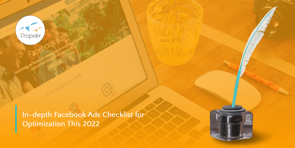 In-depth Facebook Ads Checklist for Optimization This 2022
