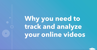 Video Metrics to Track and How to Analyze Them