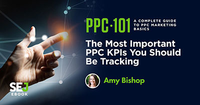 The 6 Most Important PPC KPIs That You Should Be Tracking