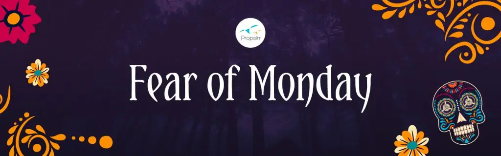Propelrr Dia De Los Muertos Banner Fear of Monday
